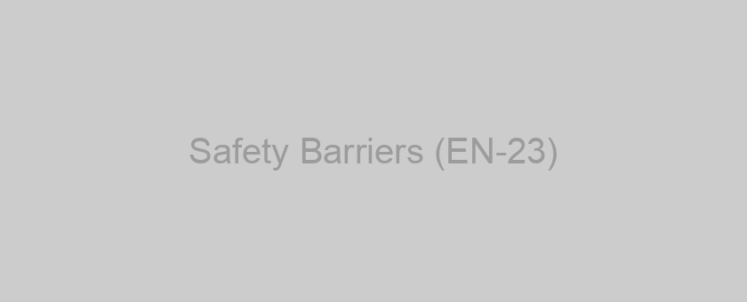 Safety Barriers (EN-23)